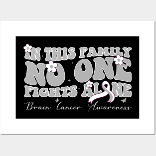 This Family Nobody Fights Brain Cancer Alone Posters and Art